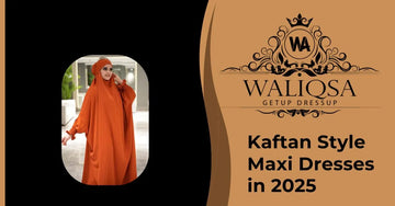 Kaftan Style Maxi Dresses in 2025: Timeless Outfits for Every Occasion